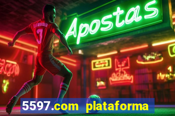 5597.com plataforma de jogos